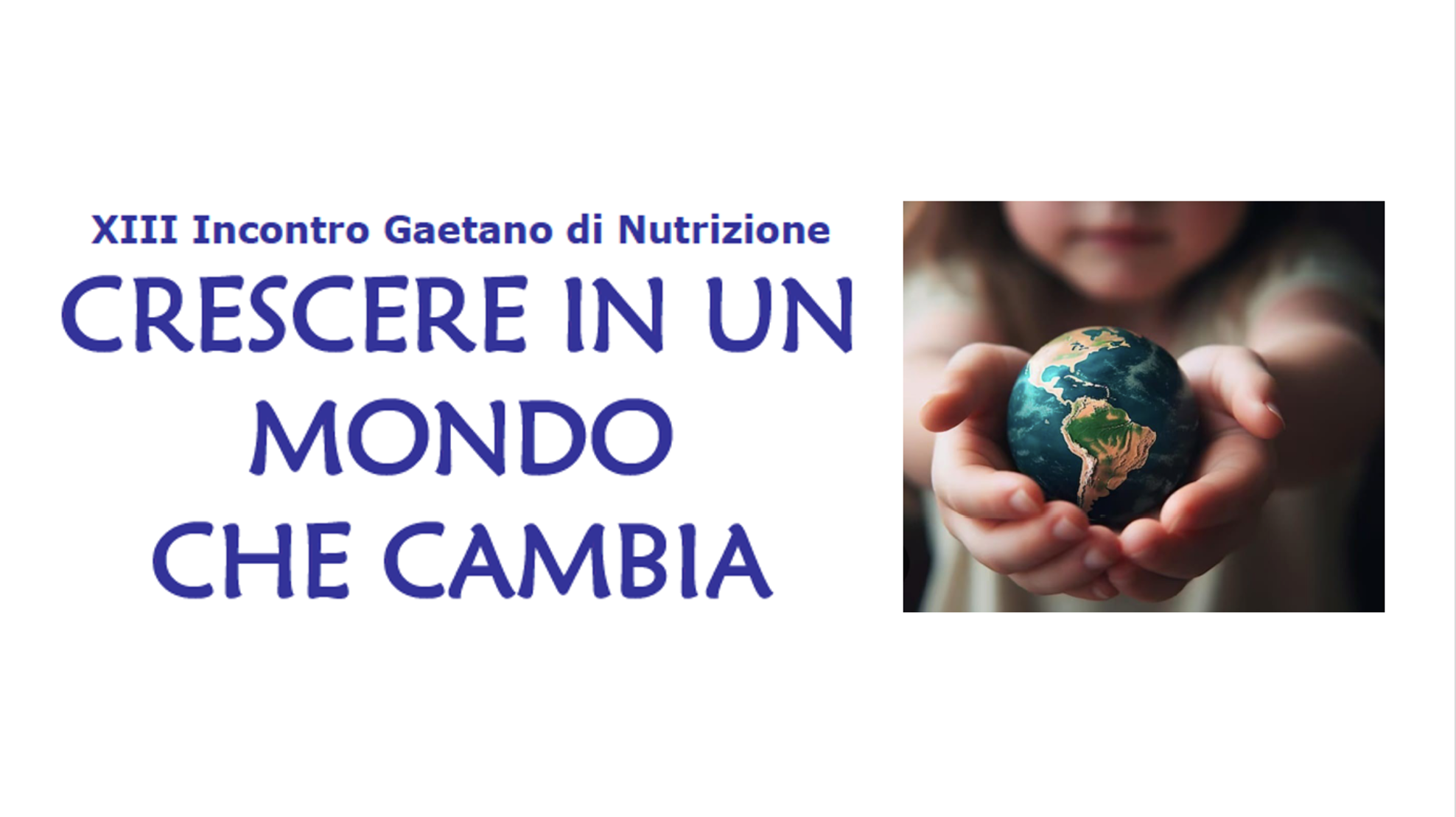 CRESCERE IN UN MONDO CHE CAMBIA	