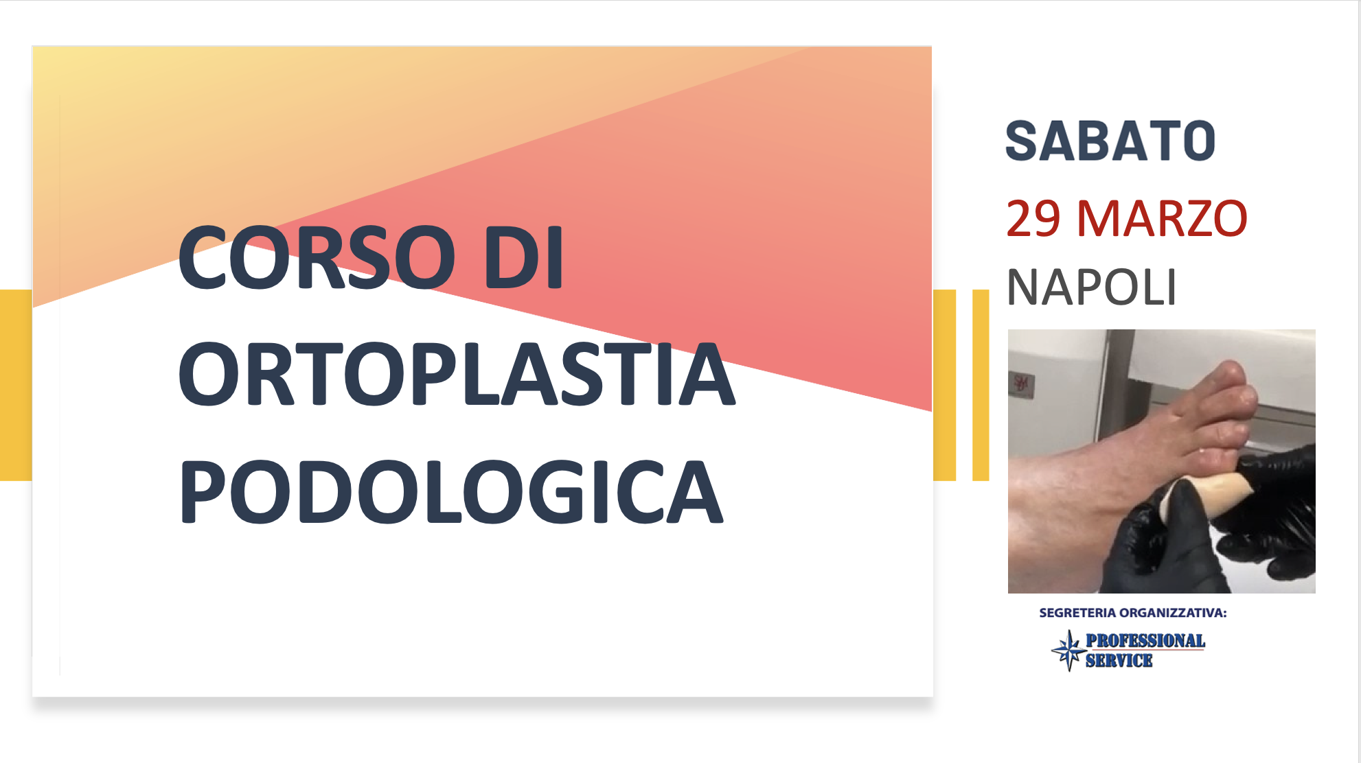 CORSO PRATICO DI ORTOPLASTIA PODOLOGICA